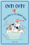 Cute Cats ABC: Tracing & Coloring Book