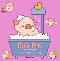 Cute Pigs: Bold & Simple Coloring Book