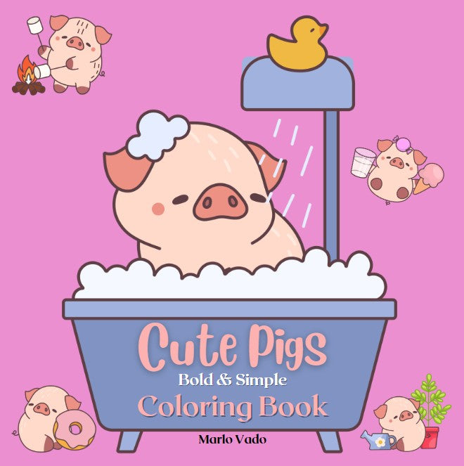 Cute Pigs: Bold & Simple Coloring Book