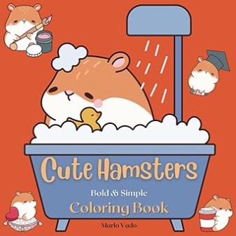 Cute Hamsters: Bold & Simple Coloring Book