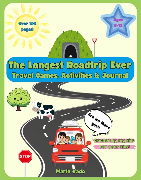 The Longest Roadtrip Ever: Travel Games, Activities & Journal
