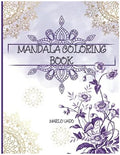 Mandala Coloring Book: Stress & Anxiety Relief